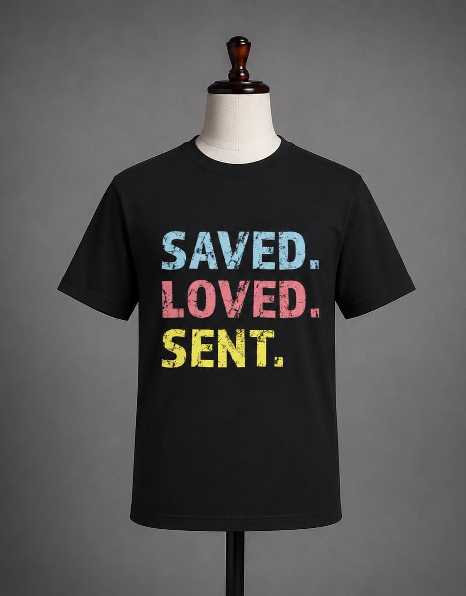 Saved. Loved. Sent. Premium Cotton Graphic T-Shirt | Lightweight